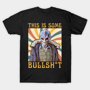 This Is Some Bullshit American Resident Alien T-Shirt